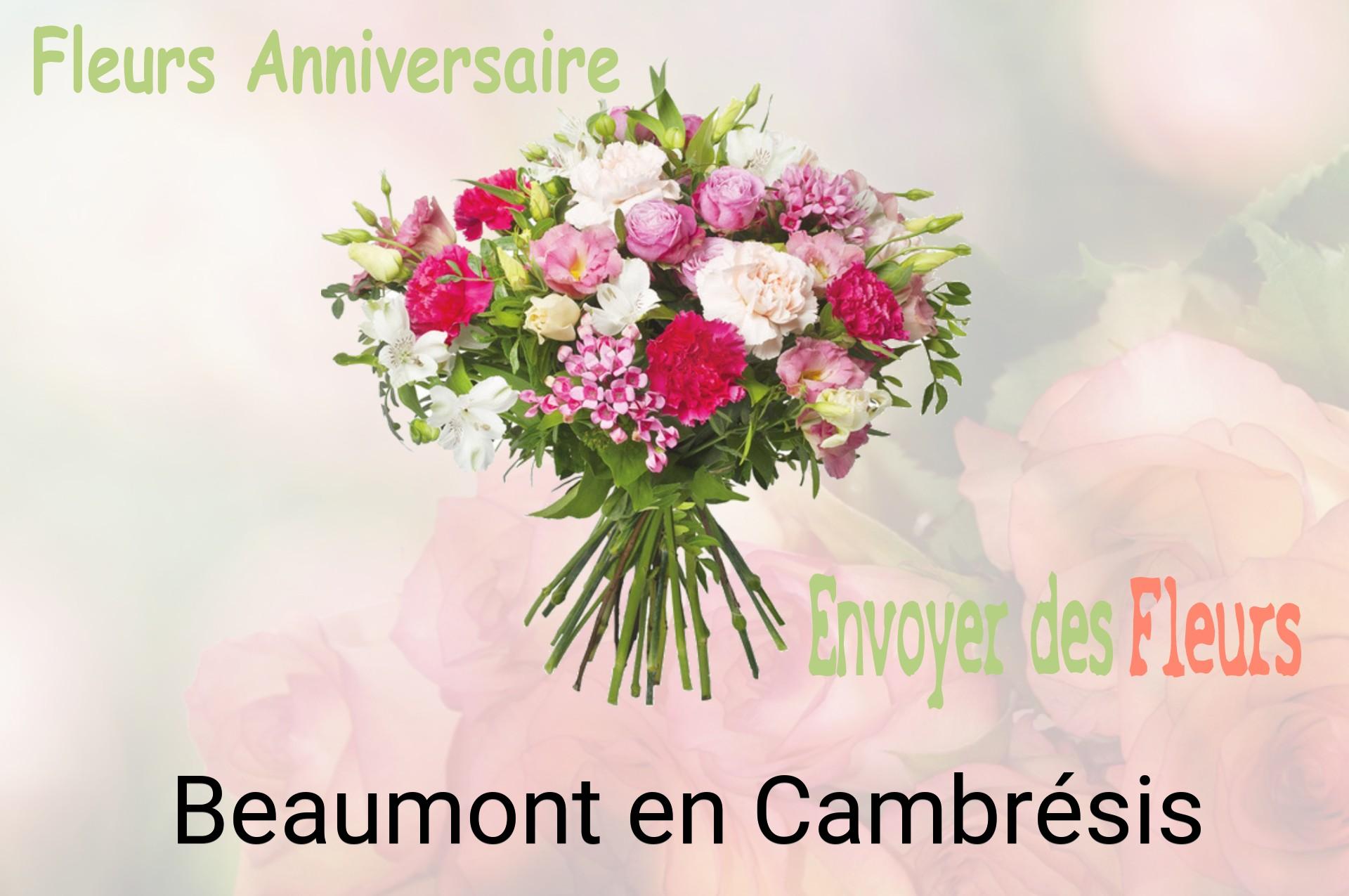 Bouquet de fleurs d’anniversaire livré à Beaumont-en-Cambrésis